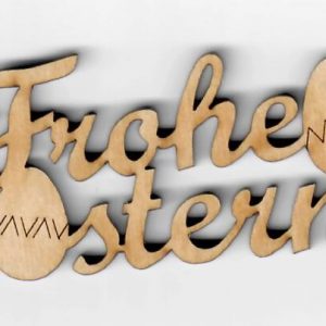 Holzschrift Frohe Ostern 02