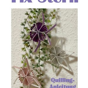 Quilling Anleitung - Fix-Stern