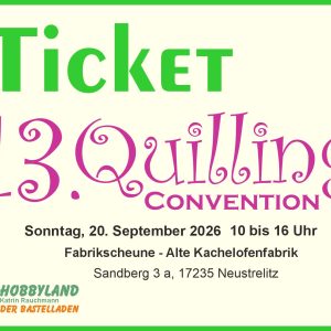 Ticket f&uuml;r die 13. Quilling-Convention